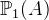 $\mathop {\mathbb P\hbox{}}\nolimits _1(A)$