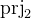 $\mathop {\mathrm{prj}_2}\nolimits $