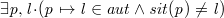 $\it  \exists p, l\mathord {\mkern 1mu\cdot \mkern 1mu}(p \mapsto l \in aut \land sit(p) \neq l) $