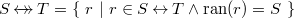 $S \mathbin {\leftrightarrow \mkern -14mu\rightarrow }T = \{ ~ r~ |~ r\in S\mathbin \leftrightarrow T\land \mathop {\mathrm{ran}}\nolimits (r) = S~ \} $